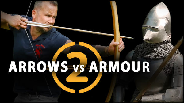 Arrows vs Armour 2 - The second set of Mythbusting films.  SEE US LIVE AT CHALKE VALLEY HISTORY FESTIVAL, UK- 1ST JULY 10.30AM